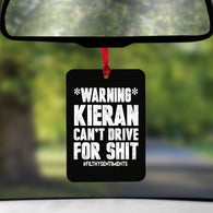 Personalised Can'T Drive For Shit Air Freshener
